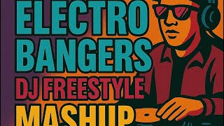 80s Hip Hop and Electro Bangers DJ Freestyle Mashup (Part 2)