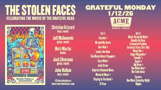 The Stolen Faces - Grateful Monday - 1/12/26 (audio)