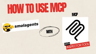 How to use MCP ! smolagents & mcp inspector