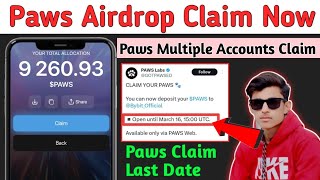 Paws Airdrop Claim | Paws Multiple Accounts Airdrop Claim | Paws Airdrop Claim Last Date |Paws Token