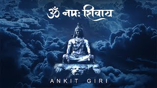 Aum Namah Shivaya | Ankit Giri | Official Music Video (Visualiser) 