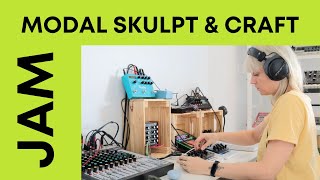 MODAL Skulpt se & MODAL Craftsynth2.0  🍒 Ambient  J A M