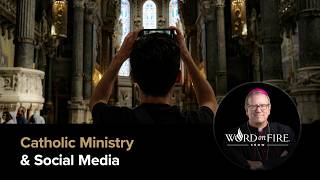 Catholic Ministry & Social Media