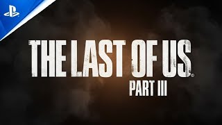 The Last of Us Part 3 (2026) - Fan-Made Concept Trailer