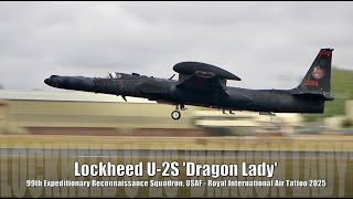 Lockheed U-2S 'Dragon Lady' - 99th ERS, USAF - Royal International Air Tattoo (RIAT) 2025
