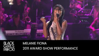 Melanie Fiona Performs at the 2011 BGR! Awards | BLACK GIRLS ROCK!