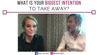 What is Your Biggest Intention to Take Away?