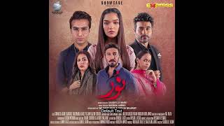 NOOR OST - FD STUDIO - HASAN ALI HASHMI & NIMRA MEHRA - EXPRESS TV