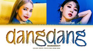 MAMAMOO  dangdang Lyrics (마마무  댕댕 가사) (Color Coded Lyrics) | 1 Hours Lyrics