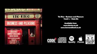 Tío Rico - 1 . Hate Me (Business and Pleasure - Full Stream)