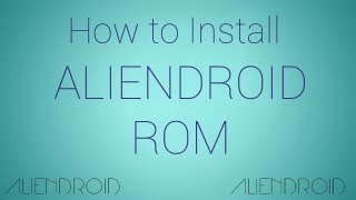 How to Install the AlienDroid Rom for the Nexus 4 !