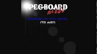 Pegboard Nerds - Revenge of the nerds (The Gathering edit)