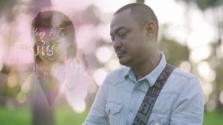 ក្តីស្រមៃ​ - ហេង​ ពិទូ [ MV ]