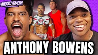 ANTHONY BOWENS Turned On Max Caster, Origin Of Scissor Me Daddy | Muscle Memory