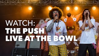 The Push - Live at the Bowl 2022