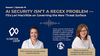 AI Security Isn’t a Regex Problem  — Lori MacVittie on Governing the New Threat Surface