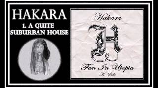 A Quiet Suburban House - Hakara