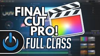 Final Cut Pro X - Full Class with Free PDF Guide 🎬