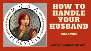 Erasmus Latin reading: Colloquia, Coniugium 👩‍❤️‍👩 Relationship tutorial!