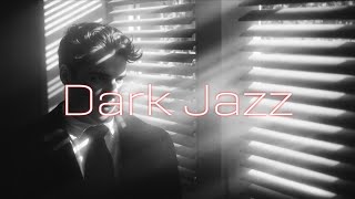 Shadowy Jazz Noir Mix – Essential Playlist of Moody & Mysterious Jazz