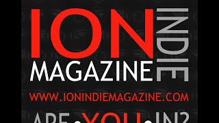 Music Video Show/Episode Two/ION Indie Magazine