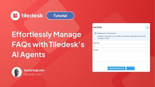 Effortlessly Manage FAQs with Tiledesk’s AI Agents