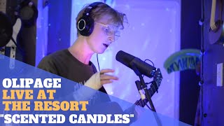 Olipage - "Scented Candles" Live at The Resort