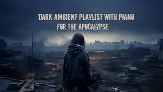 Dark Ambient Music with Sad Piano | Relaxing and Atmospheric Playlist