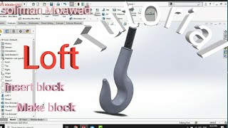 loft, 3D Hook , Make Block , Insert Block