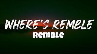 Where's Remble - Remble (Lyrics)
