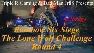 Rainbow Six Siege - The Lone Wolf Challenge Round 4