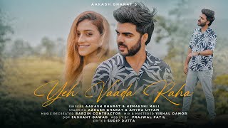 Yeh Vaada Raha: Aakash Gharat & Hemakshi Mali | Ft. Amyra Uttam | Old Hindi Video Song | Cover Song