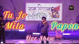 Tu Jo Mila//Papon// Live Show// Bodoland Mohotsov