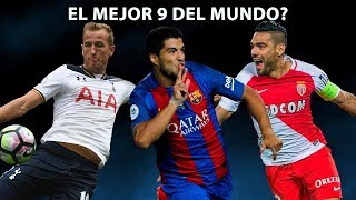 Radamel Falcao, Luis Suárez, Harry Kane... ¿Quién es el mejor delantero del mundo?