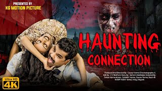 HAUNTING CONNECTION | KG Motion Pictures Presents : Kanpur & Mumbai - Who Wins The Film Crown?
