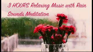 how to fall asleep. 3 HOURS Relaxing Classical Music with Rain Sounds for Meditation