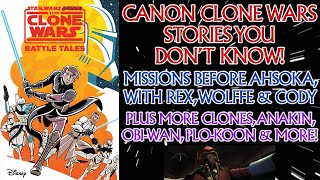 Clone Wars Battle Tales: Stories Before Ahsoka, With Rex, Cody, Wolffe, Plo-Koon, Obi-Wan & More