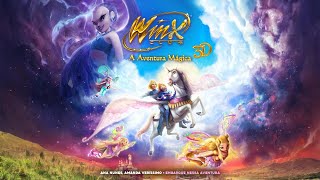 Winx Club 3D - Embarque Nessa Aventura (de "A Aventura Mágica") | SOUNDTRACK