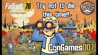 🔴 Fallout 76 LIVE PLAYTHROUGH  | ConGames007 | RTX2070 | AMD 3600X