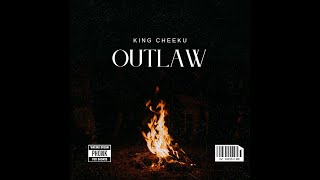 OUTLAW (Official Audio) | THE WANTED Album| KING CHEEKU