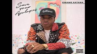 Kwame Katana - Reverse (Audio)