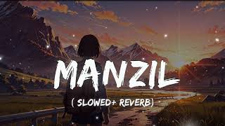 "Manzil" | mind relax lofi mashup (slowed & reverb) #lofisong​​​ #music​​​ #song​​​ #youtube