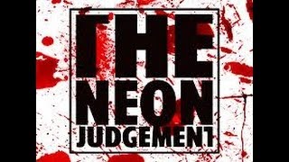 The Neon Judgement