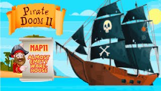 Pirate Doom 2 | 100% Let's Play | Map11: Almost Empty Warehouse