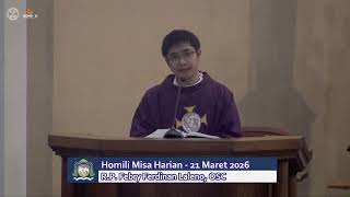 Homili R.P. Febry Ferdinan Laleno, OSC - Misa Harian 21 Maret 2026