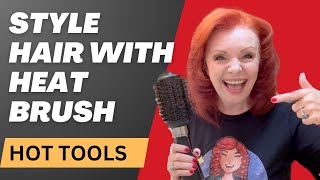 Styling Hair with Heat Brush #hottools #heatbrush  #howtouseheatbrush