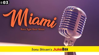 Sonu Shivam | Miami - Bass Types Freestyle Beat | No Copyright | BeatBoxopedia | Bandlab