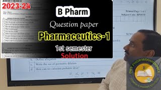 AKTU b pharm 1st semester pharmaceutics paper solution | b pharma 1st year question paper 2023
