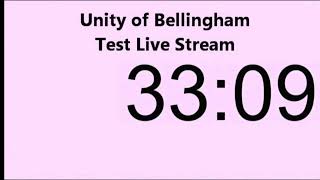 Unity Bellingham Live Stream