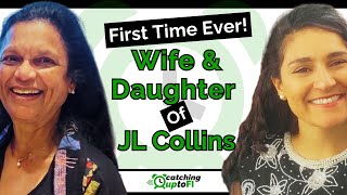 First Time Ever! The 2 Most Important Women in the Life of JL Collins | Jane & Jess Collins | 172